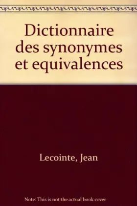 Couverture du produit · Dictionnaire des synonymes et des équivalences
