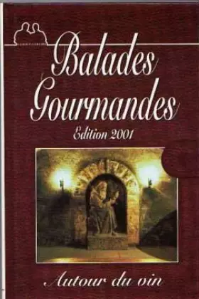 Couverture du produit · balades gourmandes autour du vin