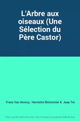 Couverture du produit · L'Arbre aux oiseaux (Une Sélection du Père Castor)
