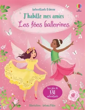 Couverture du produit · J'habille mes amies - Les fées ballerines - Dès 5 ans