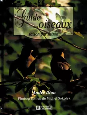 Couverture du produit · Guide des oiseaux saison par saison