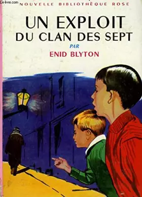 Couverture du produit · LE CLAN DES SEPT, UN EXPLOIT DU CLAN DES SEPT