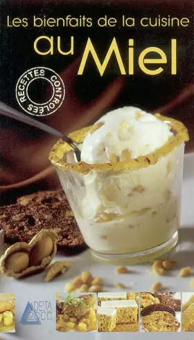 Couverture du produit · Les bienfaits de la cuisine au miel
