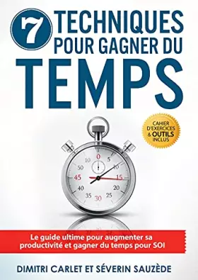 Couverture du produit · 7 techniques gagner du temps