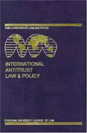 Couverture du produit · International Antitrust Law & Policy: Fordham Corporate Law 2002