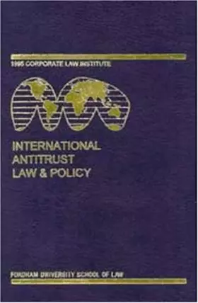 Couverture du produit · International Antitrust Law & Policy: Fordham Corporate Law 2003