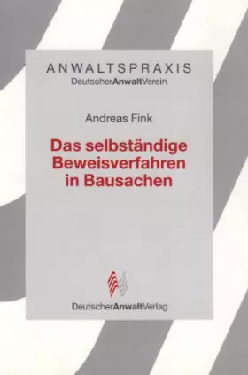 Couverture du produit · Das selbständige Beweisverfahren in Bausachen