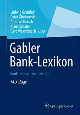 Couverture du produit · Gabler Banklexikon: Bank - Börse - Finanzierung