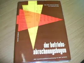 Couverture du produit · Der Betriebs - Abrechnungsbogen. Die Kostenstellenrechnung in der Praxis