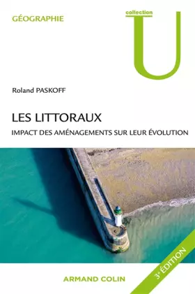 Couverture du produit · Les littoraux: Impact des aménagements sur leur évolution
