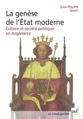 Couverture du produit · La genèse de l'État moderne : Culture et société politique en Angleterre