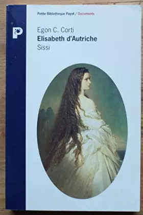 Couverture du produit · ELISABETH D'AUTRICHE. : Sissi