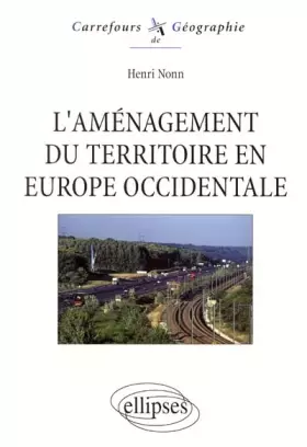 Couverture du produit · L'aménagement du territoire en Europe occidentale