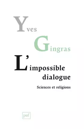 Couverture du produit · L'impossible dialogue. Sciences et religions