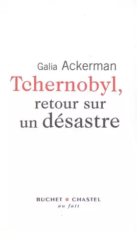 Couverture du produit · Tchernobyl, retour sur un désastre
