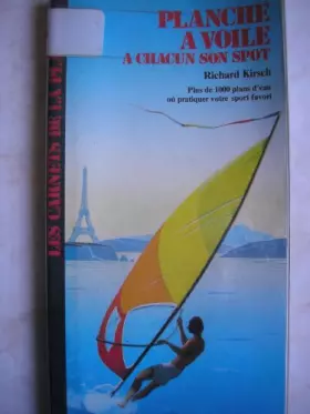 Couverture du produit · Planche à voile, à chacun son spot