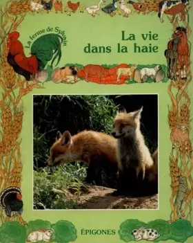 Couverture du produit · La Vie dans la haie (La Ferme de Sylvain)