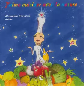 Couverture du produit · J'aime cuisiner avec la nature