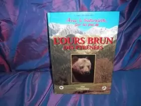 Couverture du produit · L'ours brun des Pyrénées