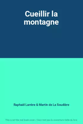 Couverture du produit · Cueillir la montagne
