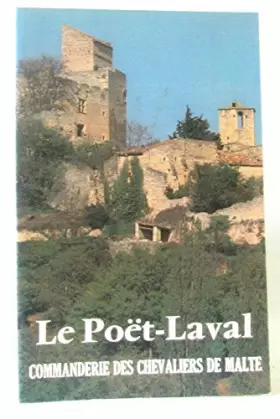 Couverture du produit · Le poët-laval - commanderie des chevaliers de malte