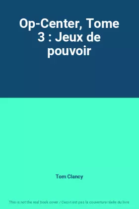 Couverture du produit · Op-Center, Tome 3 : Jeux de pouvoir