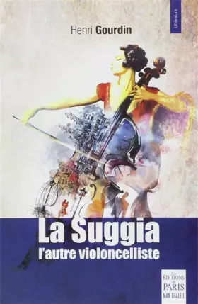 Couverture du produit · La Suggia, l'autre violoncelliste