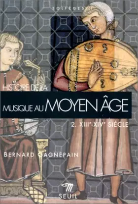 Couverture du produit · Histoire de la musique au Moyen-Âge