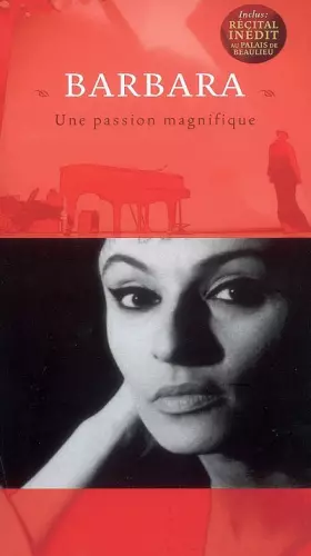 Une Passion Magnifique - Barbara et Barbara