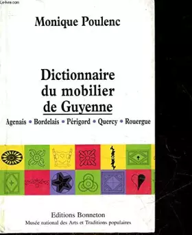 Couverture du produit · Dictionnaire du mobilier de guyenne