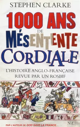 Couverture du produit · 1000 ans de mésentente cordiale