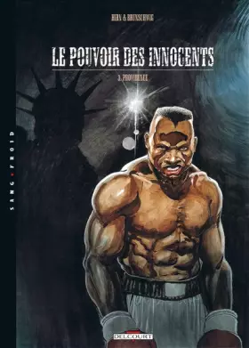 Le pouvoir des innocents cycle 1, Tome 3 : Providence -  Laurent Hirn et  Luc Brunschwig