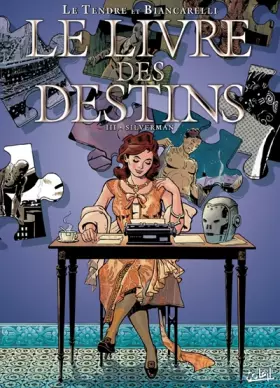 Couverture du produit · Le livre des destins, Tome 3 : Silverman
