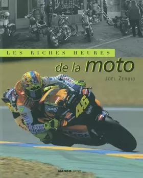 Couverture du produit · Les Riches Heures de la moto