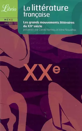 Couverture du produit · La littérature française : Le XXe siècle