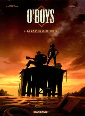 Couverture du produit · O'Boys - tome 1 - Le Sang du Mississipi