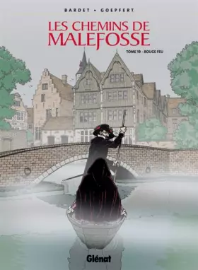 Couverture du produit · Les chemins de Malefosse, Tome 19 : Rouge Feu