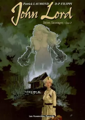 Couverture du produit · John Lord, Tome 2 : Bêtes Sauvages