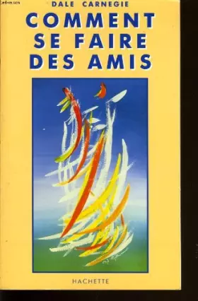 Couverture du produit · Comment se faire des amis