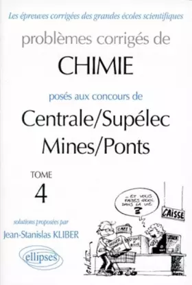 Couverture du produit · Chimie Centrale/Supélec et Mines/Ponts 1995-1997, tome 4