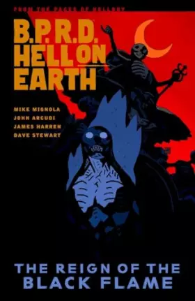 Couverture du produit · B.P.R.D. Hell on Earth Volume 9: The Reign of the Black Flame