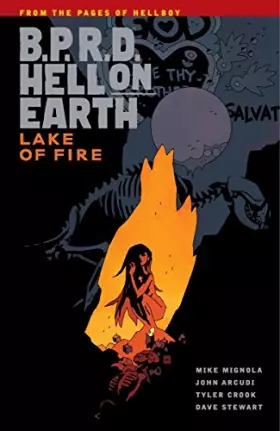 Couverture du produit · B.P.R.D. Hell On Earth Volume 8: Lake of Fire