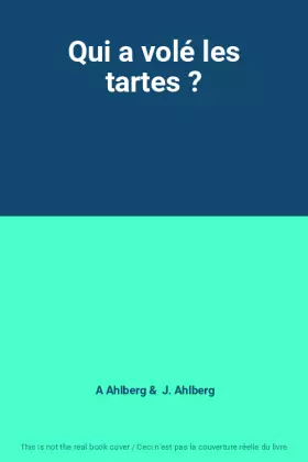 Couverture du produit · Qui a volé les tartes ?