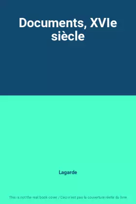 Couverture du produit · Documents, XVIe siècle