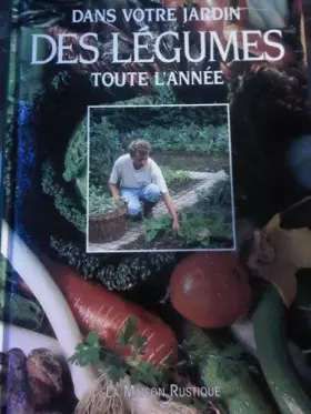 Couverture du produit · Dans votre jardin des légumes toute l'année
