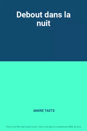 Couverture du produit · Debout dans la nuit