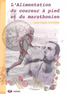 Couverture du produit · L'alimentation du coureur à pied et du marathonien