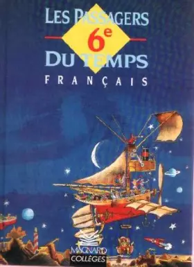 Couverture du produit · Les passagers du temps / français 6e