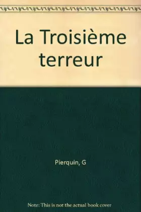 Couverture du produit · La Troisième terreur