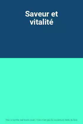 Couverture du produit · Saveur et vitalité